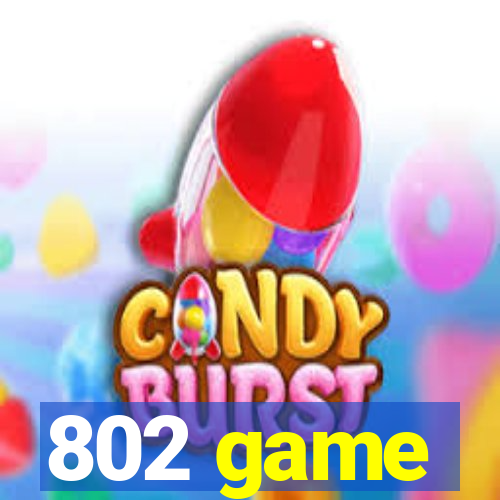 802 game